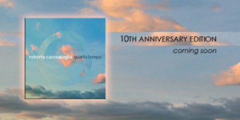 Quarto-Tempo-10°anniversario-Roberto-Cacciapaglia-jalo-music