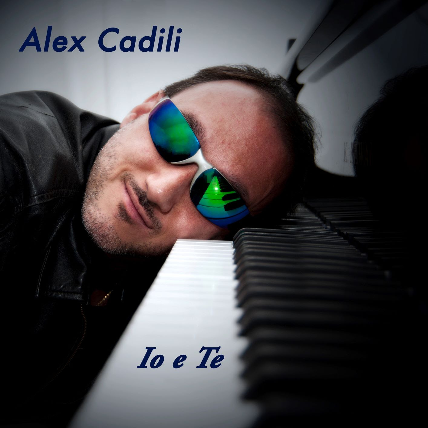 IO e TE il singolo d'esordio di ALEX CADILI