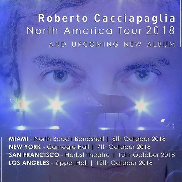Roberto Cacciapaglia - North America Tour 2018