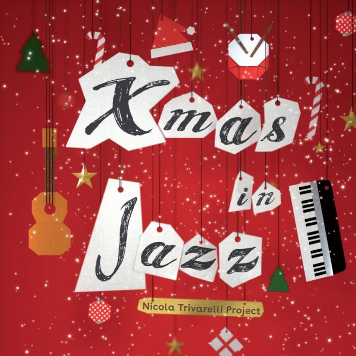 Nicola Trivarelli Project_XMAS IN JAZZ