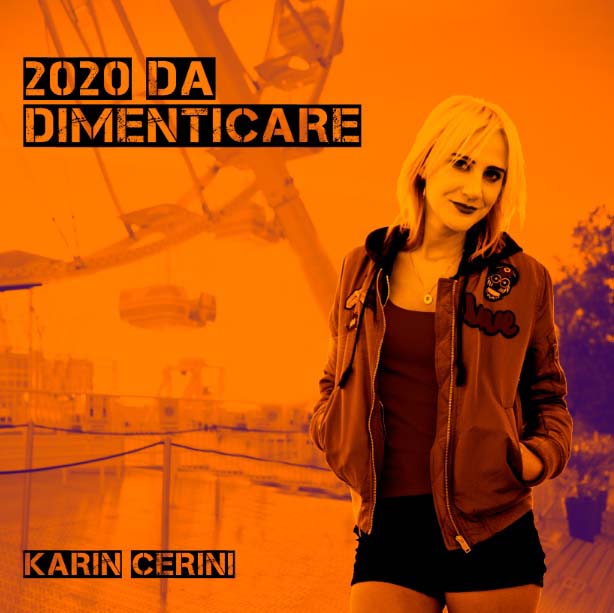 Karin Cerini - 2020 Da Dimenticare - Cover