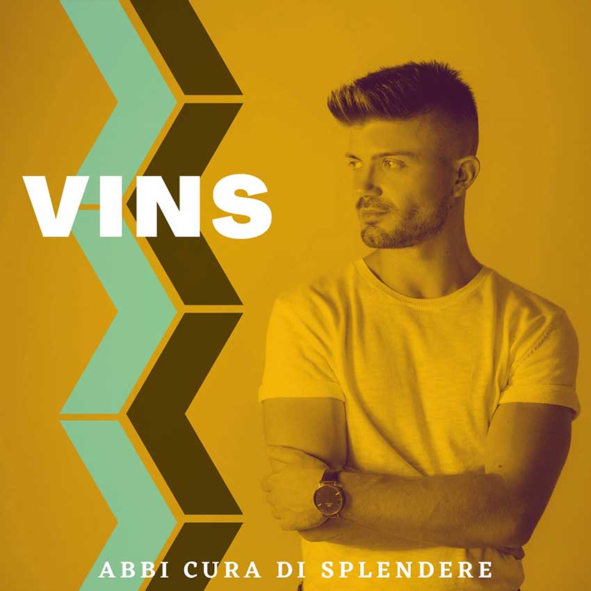VINS--Abbi-cura-di-splendere---Cover