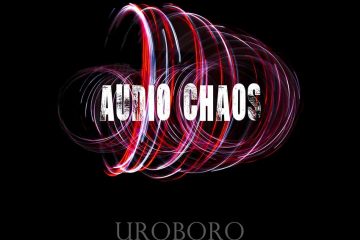 Gli AUDIO CHAOS presentano “Uroboro” il loro primo lavoro discografico out il 20 maggio.