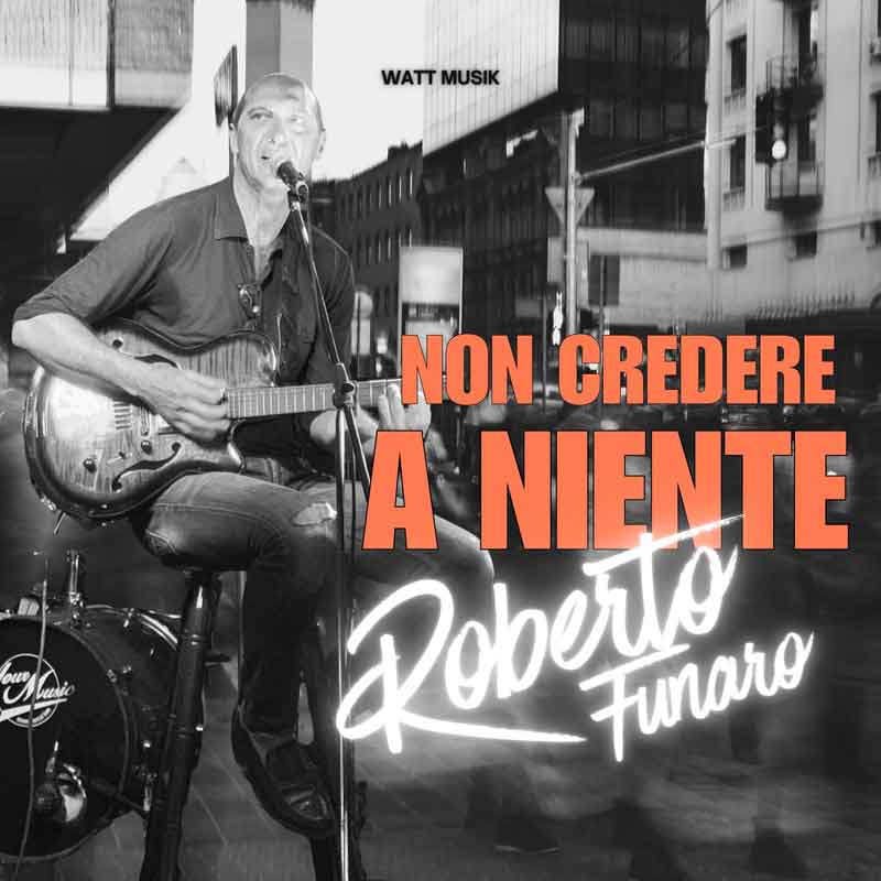 Non-credere-a-niente-Roberto- Funaro