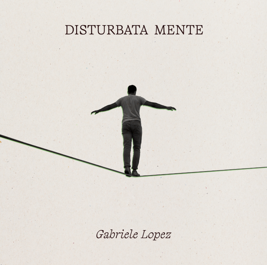 disturbata-mente-gabriele-lopez.png